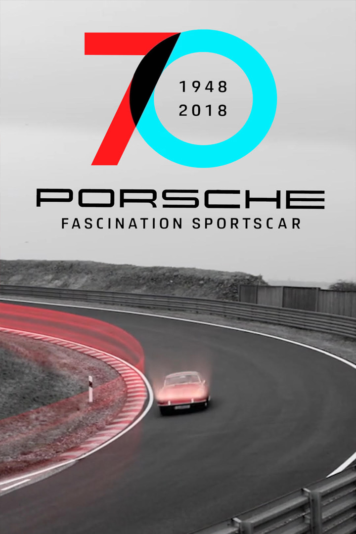 Porsche - 70 Years of Pure Passion