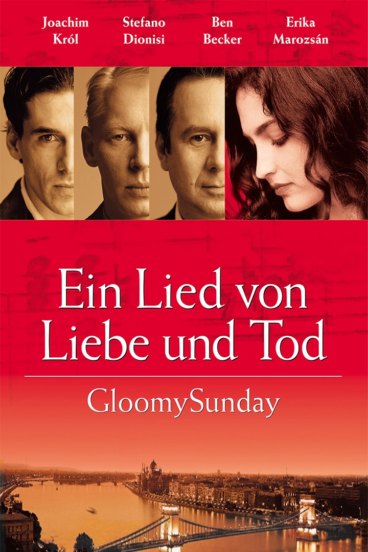 Gloomy Sunday - Ein Lied von Liebe und Tod