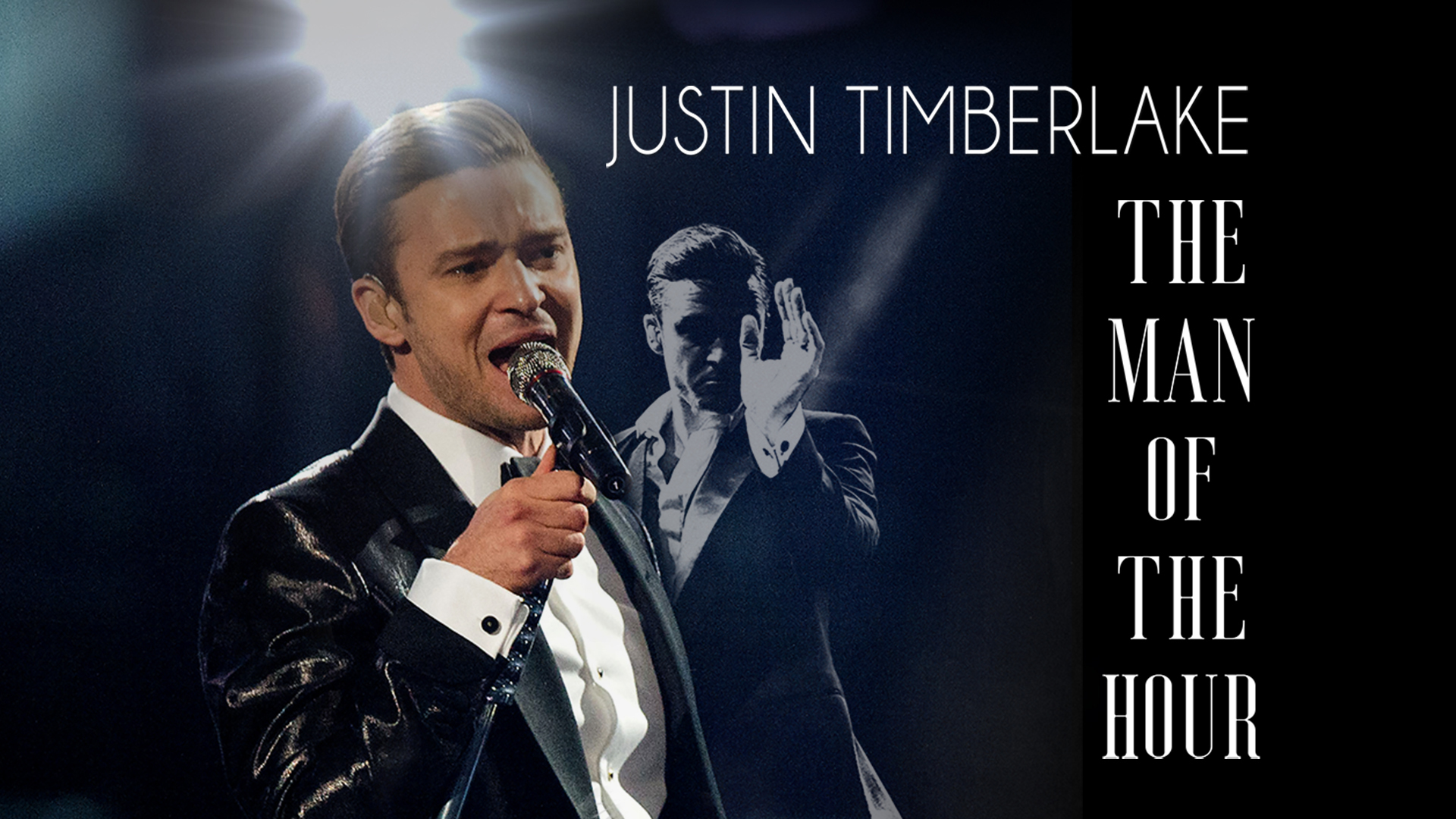 Justin Timberlake: The Man of the Hour